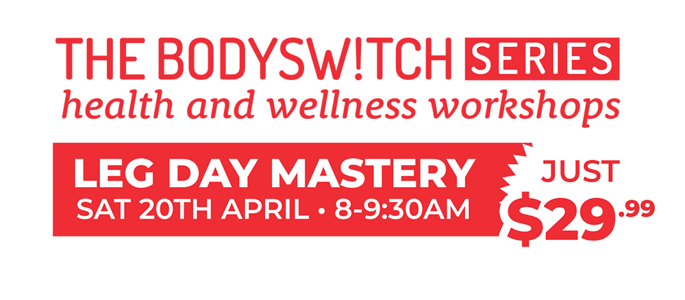 BodySwitch Series | Leg Day Mastery - Personal Trainer Ipswich | Group ...